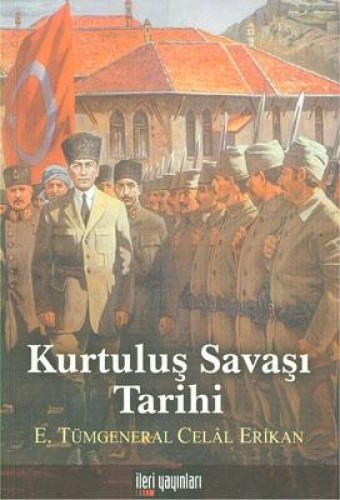 Kurtuluş Savaşı Tarihi