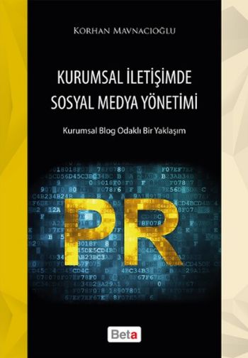 Kurumsal İletişimde Sosyal Medya Yönetimi Korhan Mavnacıoğlu