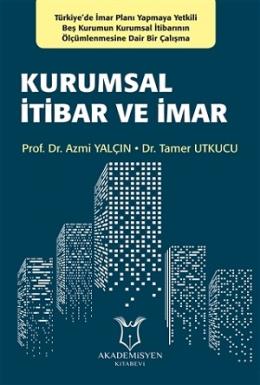 Kurumsal İtibar ve İmar Tamer Utkucu