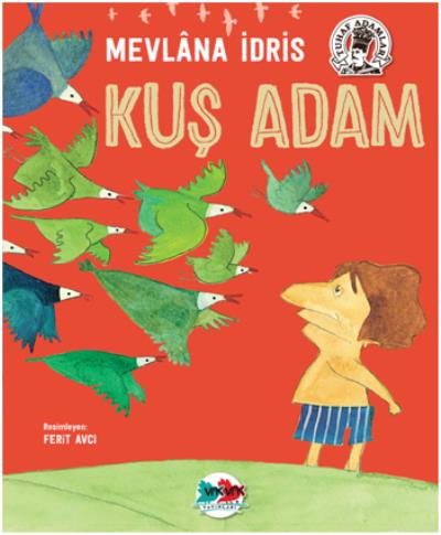 Kuş Adam Mevlana İdris