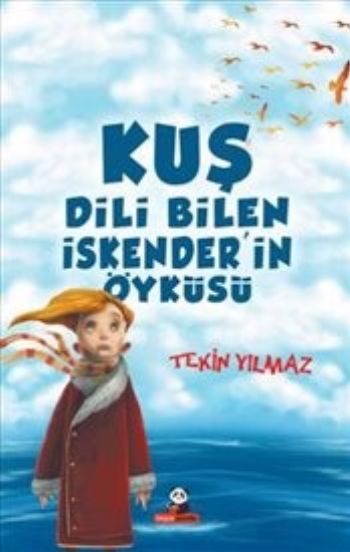 Kuş Dili Bilen İskenderin Öyküsü