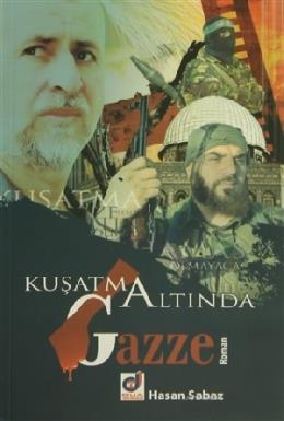 Kuşatma Altında Gazze Hasan Sabaz