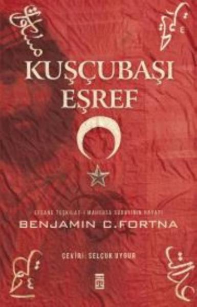 Kuşçubaşı Eşref Benjamin Fortna