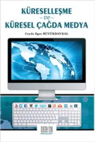 Küselleşme ve Küresel Çağda Medya