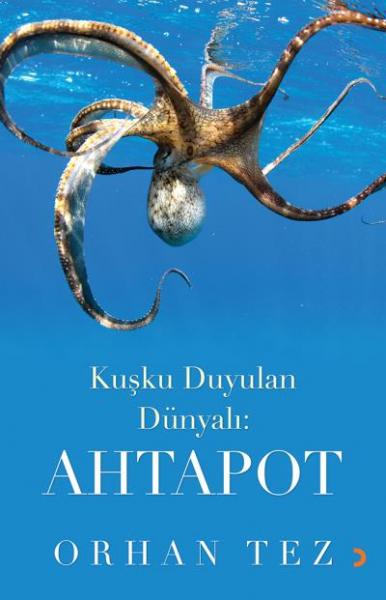 Kuşku Duyulan Dünyalı-Ahtapot