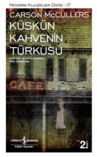 Küskün Kahvenin Türküsü (K.Kapak) %30 indirimli Carson McCullers