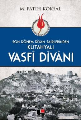 Kütahyalı Vasfi Divanı