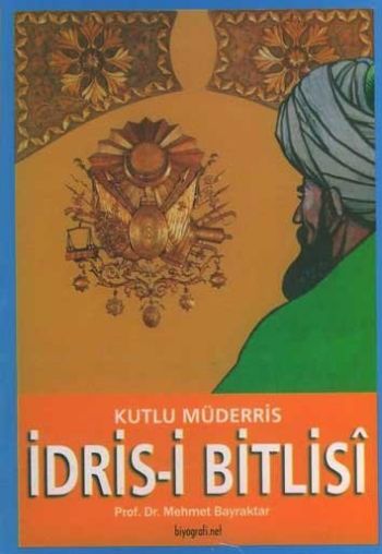 Kutlu Müderris İdris-i Bitlisi %17 indirimli Mehmet Bayraktar