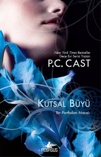 Kutsal Büyü %25 indirimli P.C. Cast