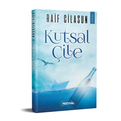 Kutsal Çile Raif Cilasun