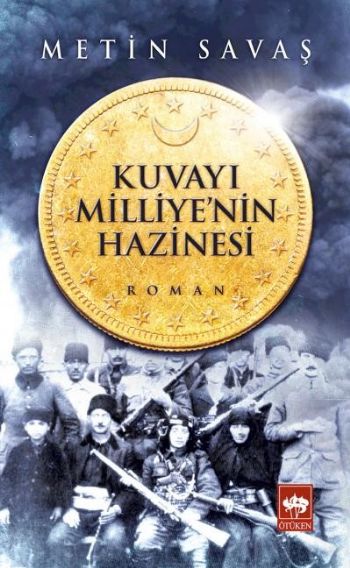 Kuvayı Milliyenin Hazinesi %17 indirimli Metin Savaş