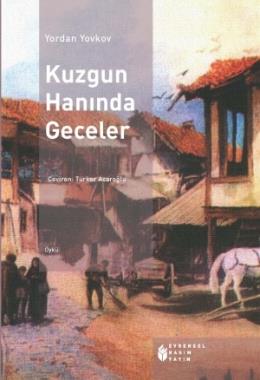 Kuzgun Hanında Geceler %17 indirimli Yordan Yovkov