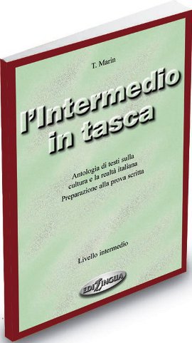 L’Intermedio in Tasca (İtalyanca Temel ve Orta Seviye Sınavlara Hazırl