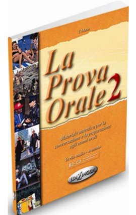 La Prova Orale 2 (İtalyanca İleri Seviye Konuşma) T. Marin