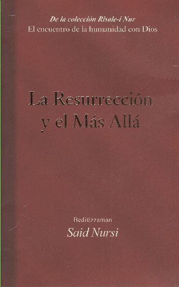 La Resurreccion Y El Mas Alla