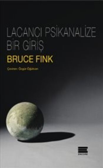 Lacancı Psikanalize Bir Giriş Bruce Fink