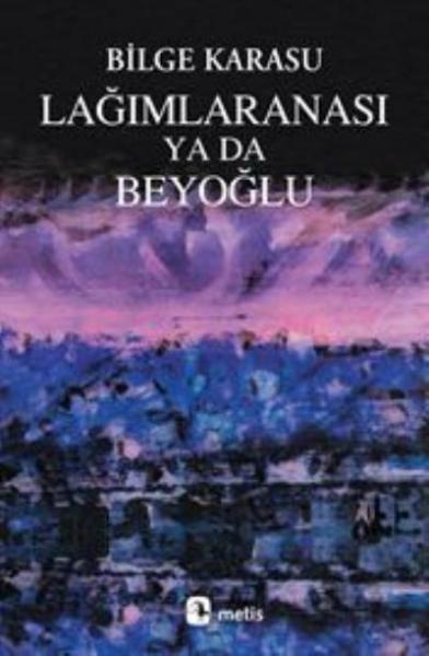 Lağımlaranası Ya Da Beyoğlu %17 indirimli