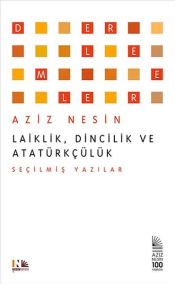 Laiklik Dincilik ve Atatürkçülük-Seçilmiş Öyküler