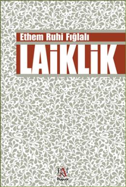 Laiklik Ethem Ruhi Fığlalı