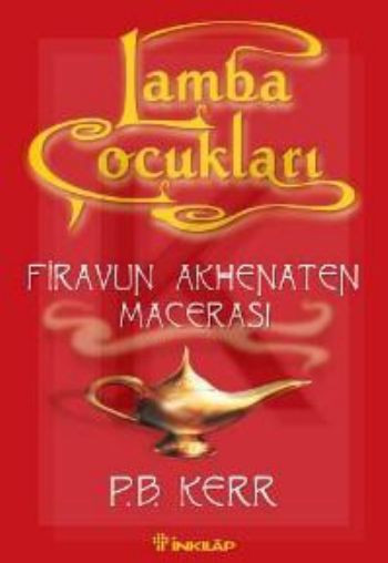 Lamba Çocukları-1 Firavun Akhenaten Macerası %17 indirimli P.B. Kerr