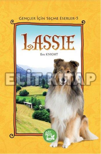 Gençler İçin Seçme Eserler 5 Lassie Eric Knight