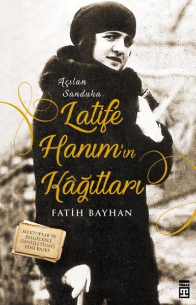 Latife Hanım’ın Kağıtları