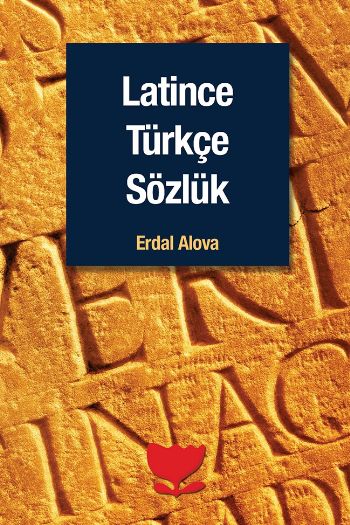 Latince Türkçe Sözlük %17 indirimli Erdal Alova