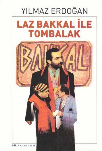 Laz Bakkal ile Tombalak %17 indirimli Yılmaz Erdoğan