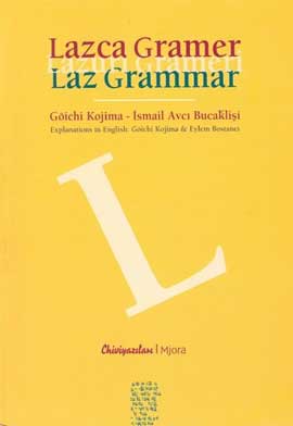 Lazca Gramer / Lazuri Grameri / Laz Grammar