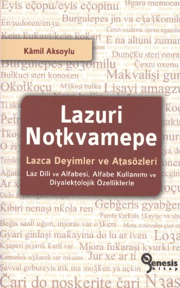 Lazuri Notkvamepe- Lazca Deyimler ve Atasözleri