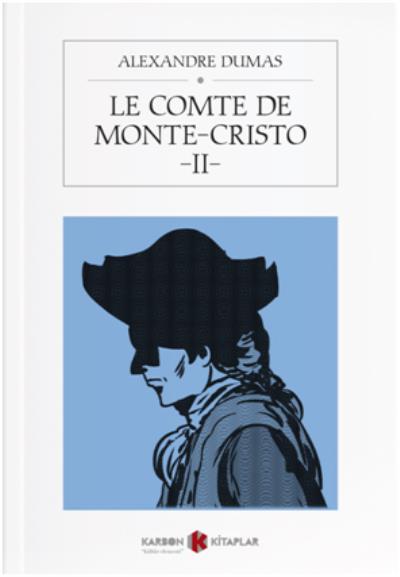 Le Comte de Monte-Cristo II Alexandre Dumas