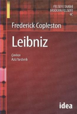 Leibniz Copleston Felsefe Tarihi Çağdaş Felsefe Cilt: 4 Bölüm c