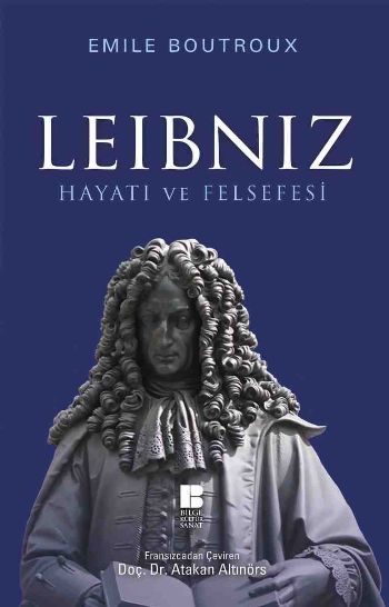 Leibniz Hayatı Felsefesi