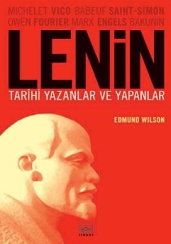 Lenin Tarihi Yazanlar ve Yapanlar