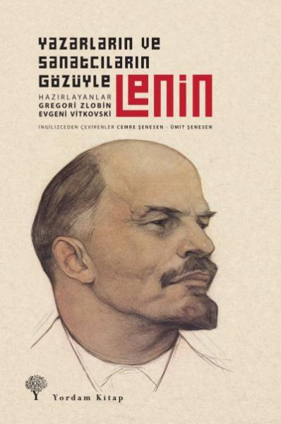 Lenin-Yazarların ve Şairlerin Gözüyle (Ciltli)