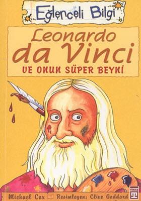 Leonardo da Vinci  Ve Onun Süper Beyni Eğlenceli Bilgi - 32
