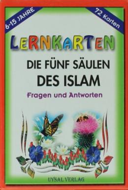 Lernkarten - Die Fünf Saulen Des Islam / Fragen und Antworten Kolektif