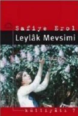 Leylak Mevsimi Safiye Erol