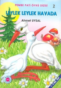 Leylek Leylek Havada Ahmet Uysal