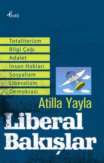 Liberal Bakışlar %25 indirimli Atilla Yayla