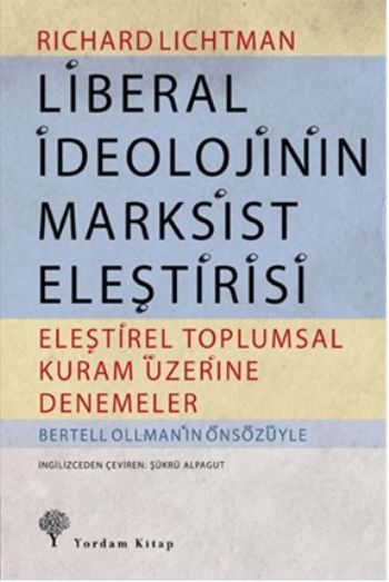 Liberal İdeolojinin Marksist Eleştirisi %17 indirimli Richard Lichtman