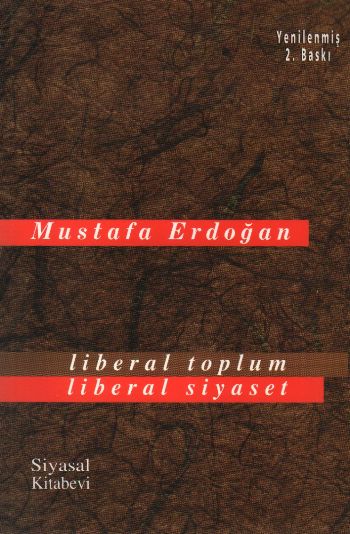 Liberal Toplum Liberal Siyaset %17 indirimli Mustafa Erdoğan