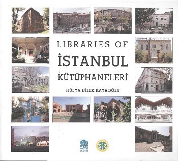 Libraries of İstanbul Kütüphaneleri