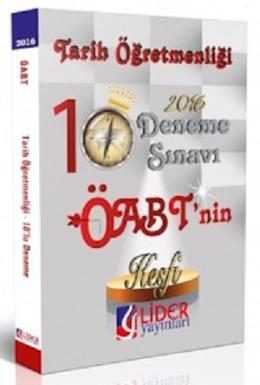 Lider 2016 ÖABT Tarih Öğretmenliği 10 Deneme Sınavı Kolektif