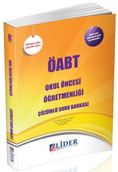 Lider ÖABT Okul Öncesi Öğretmenliği Çözümlü Soru Bankası Lider Yayınla