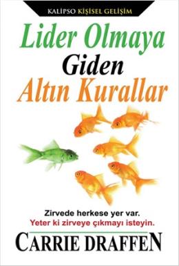 Lider Olmaya Giden Altın Kurallar %17 indirimli Carrie Draffen