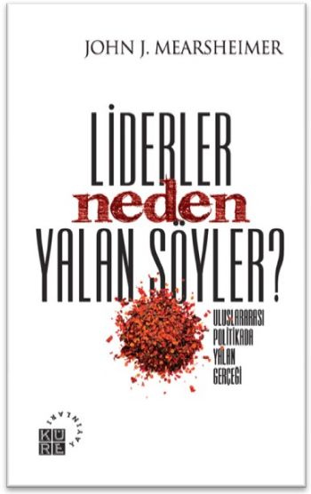 Liderler Neden Yalan Söyler?