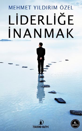 Liderliğe İnanmak Mehmet Yıldırım Özel
