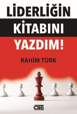 Liderliğin Kitabını Yazdım