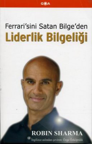 Liderlik Bilgeliği Ferrari’sini Satan Bilge’den